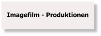 Imagefilm - Produktionen