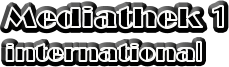 Mediathek 1 international